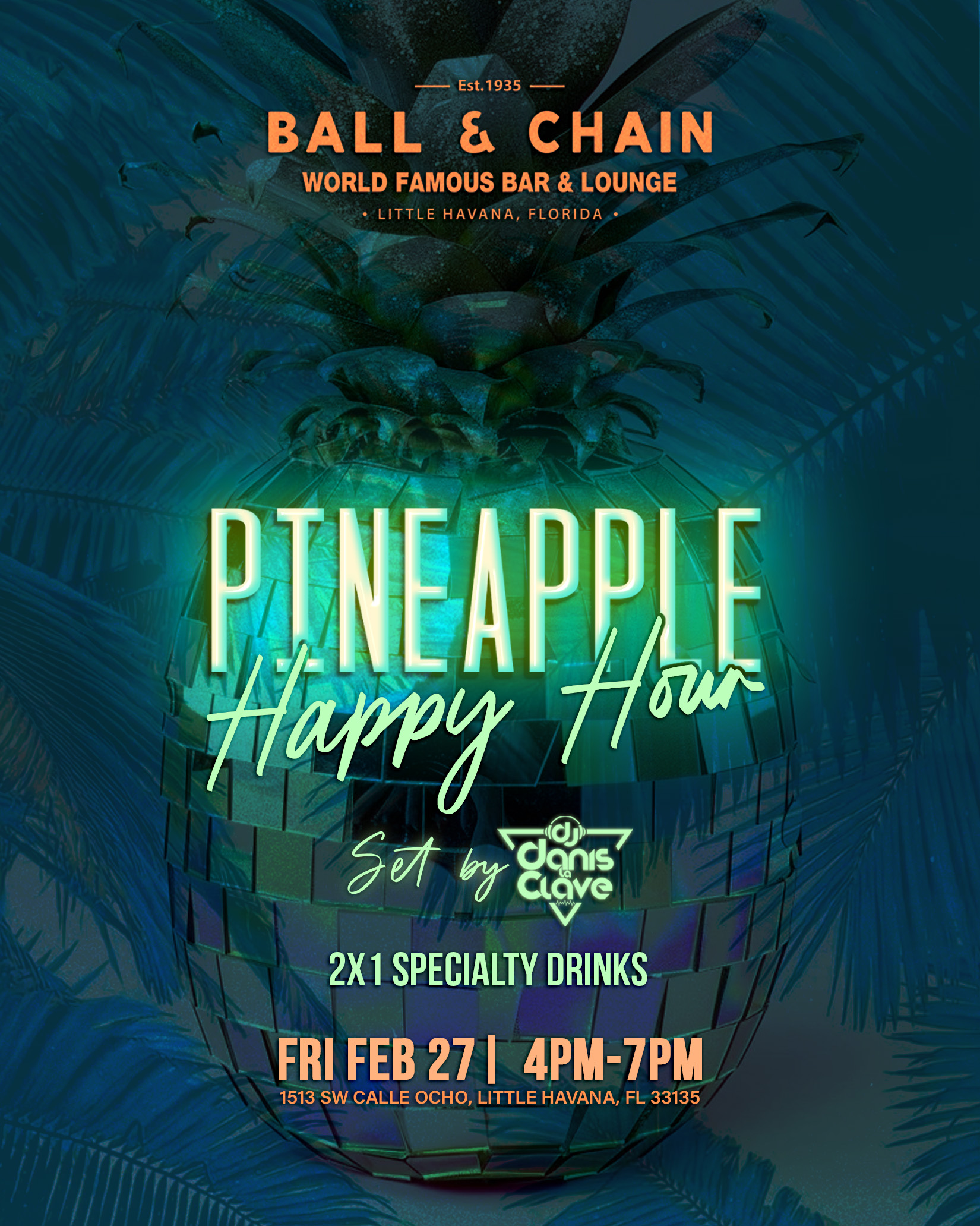 Pineapple Happy Hour at Ball & Chain Miami