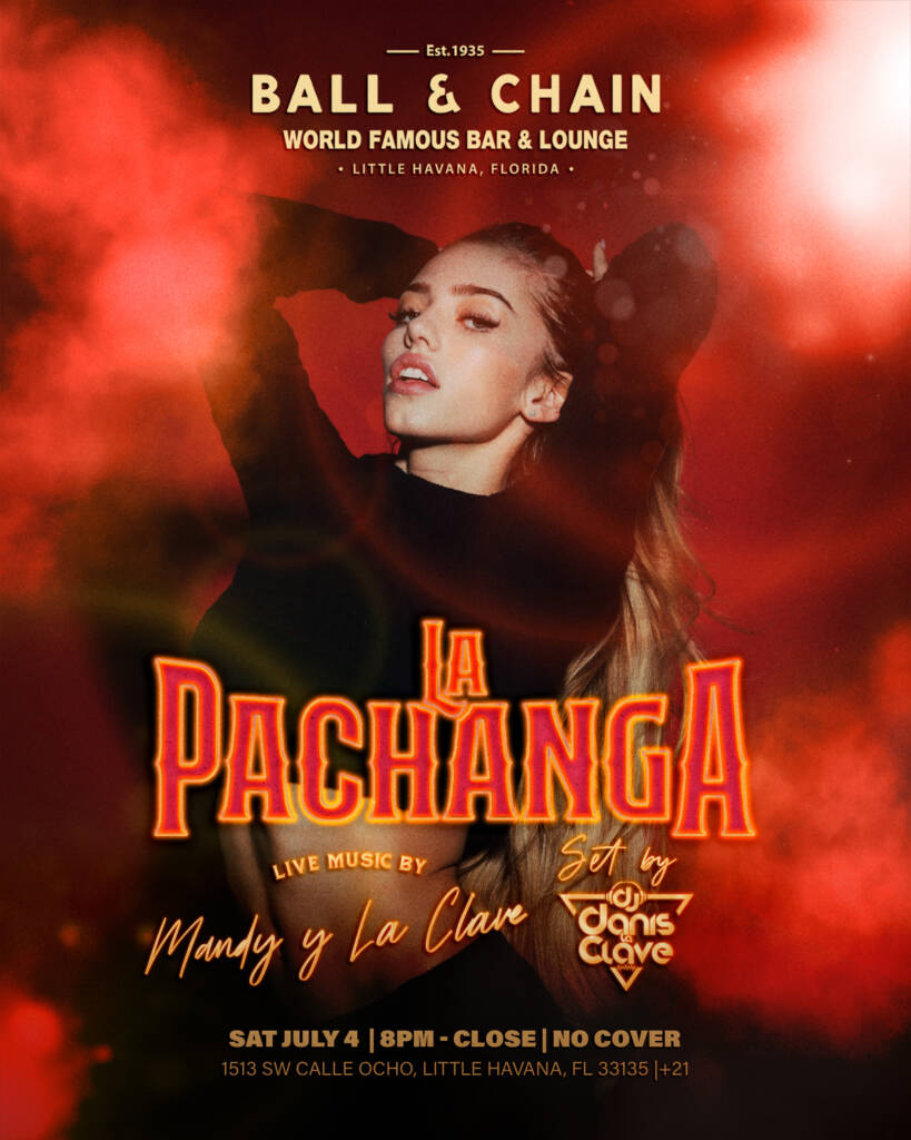 La Pachanga at Ball & Chain Miami