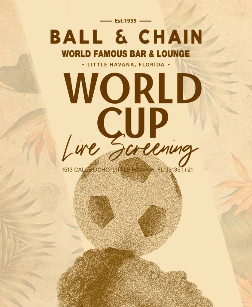 Ball & Chain will be screening every game of the 2026 World Cup live!