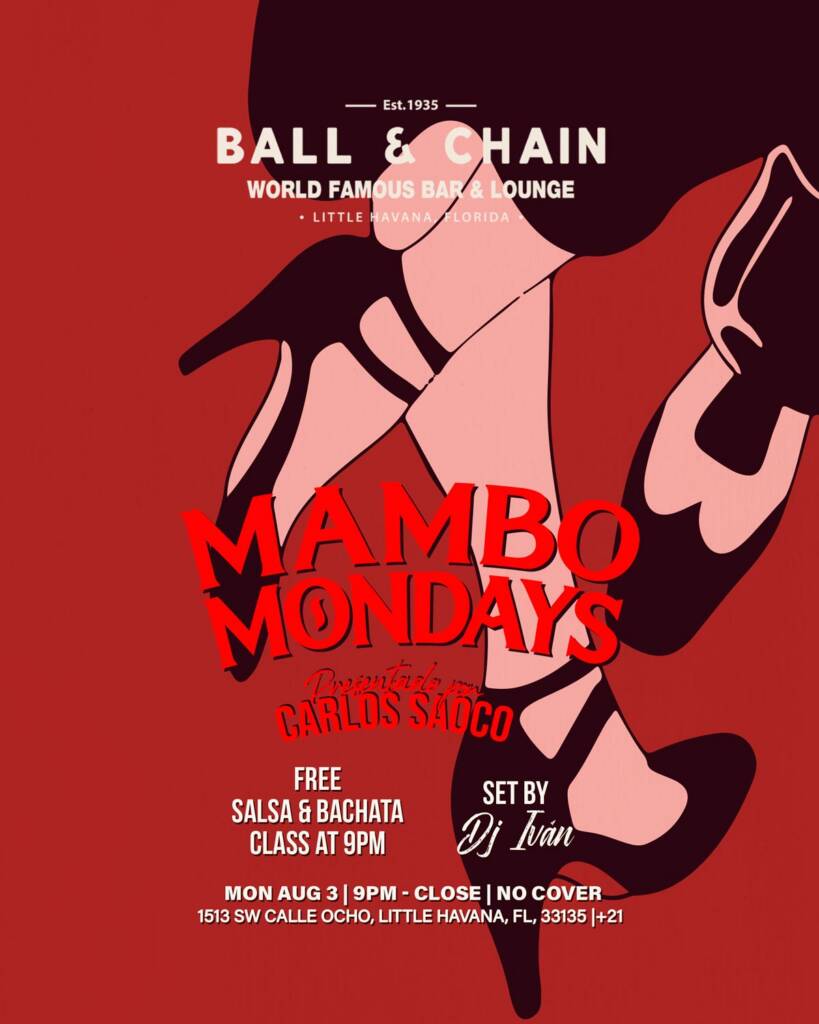Mambo Mondays at Ball & Chain August 3 2026