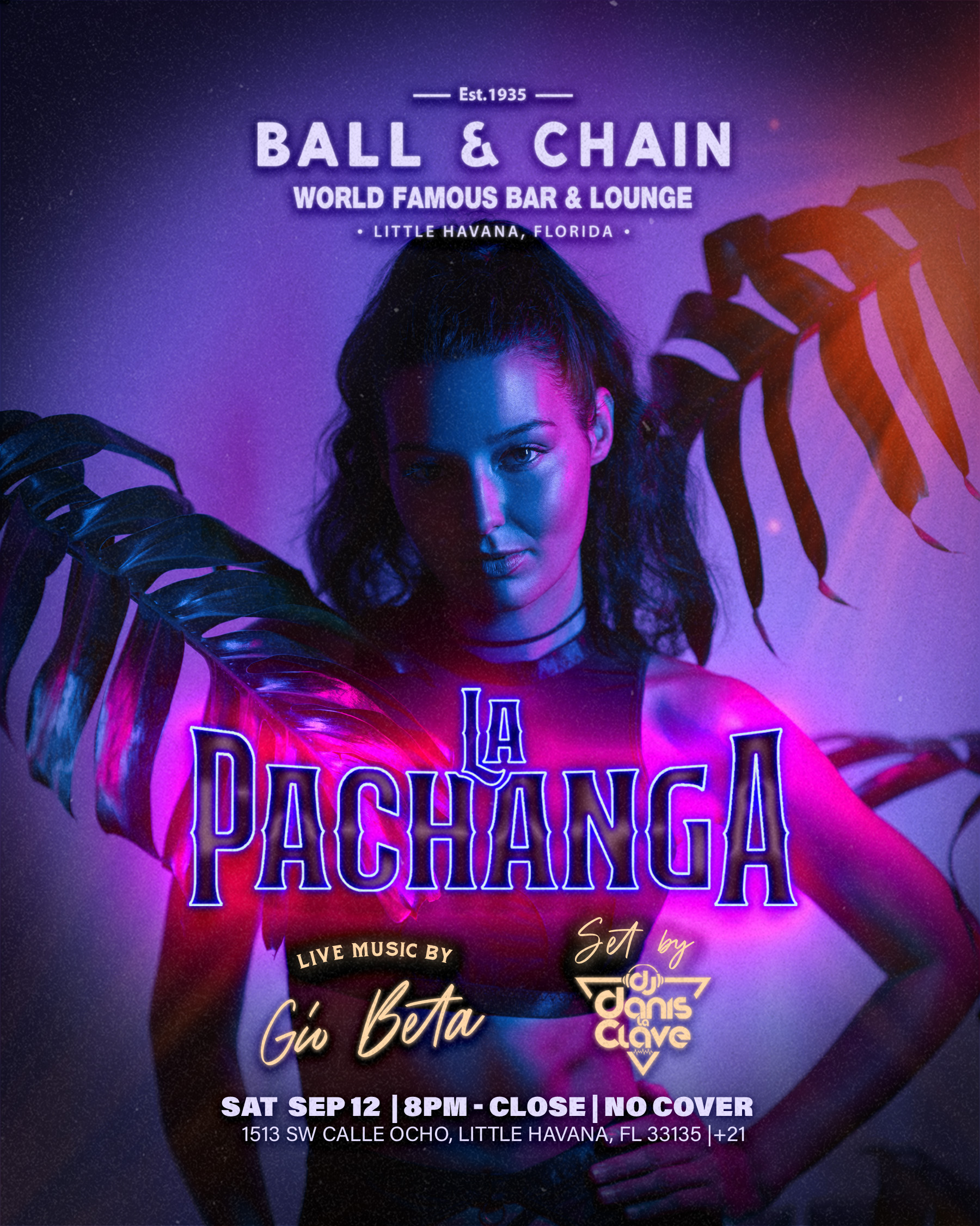 Pachanga is Ball & Chain’s Saturday night